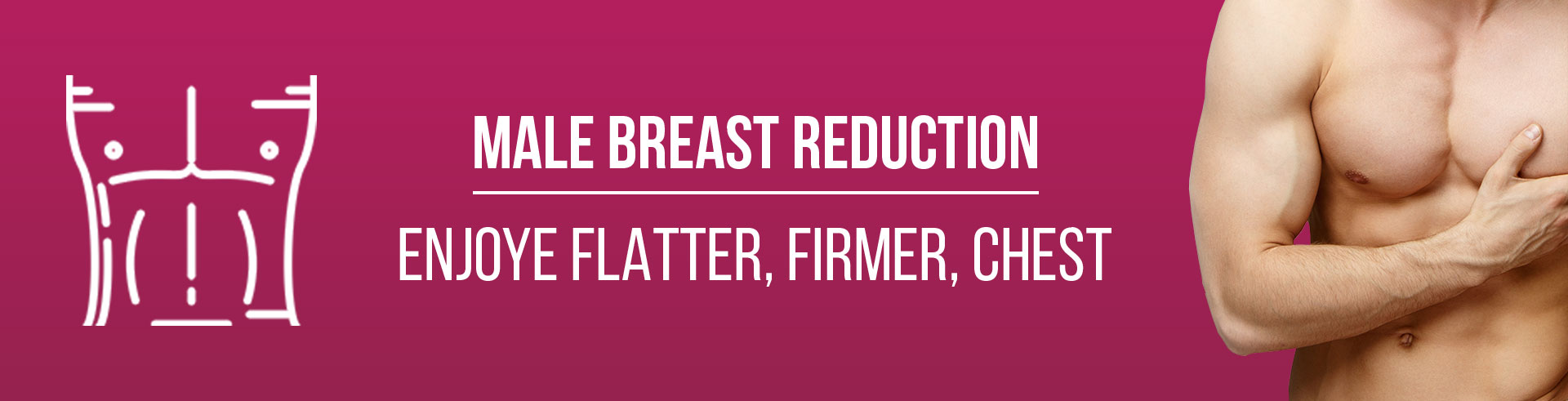 Male breast reduction in Bhopal